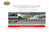 POLICÍA NACIONAL DEL PERÚ · POLICÍA NACIONAL DEL PERÚ ESCUELA NACIONAL DE FORMACION PROFESIONAL POLICIAL PROSPECTO DE ADMISIÓN ESCUELA DE OFICIALES Pre inscripciones: 03 de
