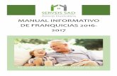 MANUAL INFORMATIVO DE FRANQUICIAS 2016‐ 2017serveis-sad.com/wp-content/uploads/2016/10/FRANQUICIAS-2016-2017.pdfMANUAL INFORMATIVO DE FRANQUICIAS 2016-2017 6 3.2 AYUDAS TECNICAS