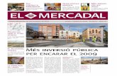 Pàg. 19 EL MERCADAL - Reus · al carrer del Fuster Valdeperes i té capacitat per a 253 alumnes de P3 fins a quart. La previsió és que el curs 2008-2009 creixi fins a 5è i el