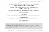 Análisis de la audiencia social por medio de Twitter. Caso de … · 2016-09-24 · premios Goya 2013 por medio de Twitter tuvo un comportamiento plenamente . creativo: si se puede