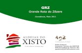 Grande Rota do Zêzere - Agência Portuguesa do Ambiente · 2012-07-20 · Ferreira do Zêzere 12,3 Km / 231,0 Km Caminho s/ a Ribeira de Braz Sertã 2 21,1 km / 252,1 Km Ponte s