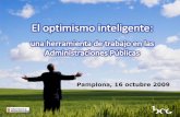 Pamplona, 16 octubre 2009- Por cada incremento del 1% en optimismo, mejora del 4% en la tasa de mortalidad (Deborah Danner, David Snowdon, Wallace Friesen, Nun study). - Diferencia
