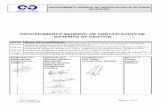 PROCEDIMIENTO GENERAL DE CERTIFICACIÓN DE SISTEMAS DE GESTIÓN · auditoría y la certificación de sistemas de gestión” UNE-EN ISO/IEC 17021-1. Evaluación de la conformidad.