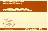La edición de las Monografías Municipales es un esfuerzo por · municipio, mediante la información documental básica; así, informamos que Ixtapan perteneció, en la época prehispánica,