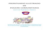 PRONTUARIO ILUSTRADO DE POLICÍA COMUNITARIA · comunitaria está especializada en el ámbito social, cercana al ciudadano y, otras especialidades policiales, están formadas para