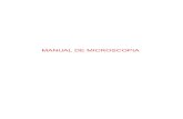MANUAL DE MICROSCOPIA - LABOESCUELAlaboescuela.com/downloads/microscopia.pdf · microscopía, para lo cual comenzaremos haciendo un breve recorrido por los orígenes históricos y