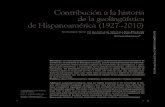 Contribución a la historia de la geolingüística de ... · Contribución a la historia de la geolingüística de Hispanoamérica (1927–2010) Contribution to Language geography