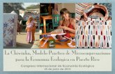 La Chiwinha, Modelo Práctico de Microempresarismo para la ... · Congreso Internacional de Economía Ecológica 25 de junio de 2015 La Chiwinha, Modelo Práctico de Microempresarismo