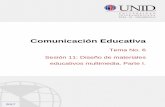 Comunicación Educativa€¦ · 3. Los docentes no poseen las competencias completas y suficientes para la maximización de su uso y en muchos casos se presenta la tecnofobia. El