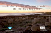 III Jornades d’Arqueologia de les Illes Balears · Consell Insular de Menorca, 2011 ISBN: 978-84-937073-8-5 Dipòsit legal: Me 273/2011 Jornades d’Arqueologia de les Illes Balears