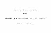 Ràdio i Televisió de Terrassa 2004-2007 · de Ràdio i Televisió de Terrassa 2004 - 2007 - 1 - ... Creació, modificació o supressió de llocs de treball o categories 7 Art. 12.-