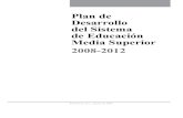 Plan de Desarrollo del Sistema de Educación Media Superior ...transparencia.uanl.mx/secciones/plan_de_desarrollo/...Consolidar el Sistema de Educación Media Superior en la UANL requiere,