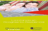 La infancia en Acogimiento Residencial · 2020-07-23 · la realidad de la infancia en acogimiento residencial en Cantabria entre el 31 de junio de 2007 y el 1 de julio de 2008. La