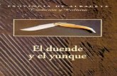 EL DUENDE Y EL YUNQUE - Diputación Albacete n8.pdf · 2003-10-06 · El autor de la película no olvida aquel taller de navajas de los Expósito, situado en el barrio de la Estrella,