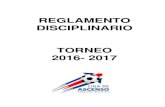 REGLAMENTO DISCIPLINARIO TORNEO 2016- 2017ligadeascensocr.com/.../2016/08/reglamento-disciplinario-2016-2017.… · REGLAMENTO DISCIPLINARIO LIGA DE ASCENSO TORNEO 2016- 2017 6 del
