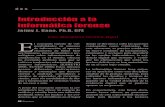 Introducción a la informática forenseacistente.acis.org.co/typo43/fileadmin/Revista_96/dos.pdf · La informática forense hace enton-ces su aparición como una disciplina auxiliar
