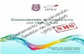Evaluación Calidad de la de UPEV³n... · ELEMENTOS DE LA EXPERIENCIA DE ESTUDIO Consejería del tutor Experiencia educativa Departamento de Evaluación y de la Calidad UPEV [16]