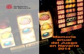 MEMORIA JUEGO 2014 - Gobierno Abierto de Navarra · Memoria Anual del Juego en Navarra 2014 CONCEPTOS Y CLASES DE JUEGO 5 3. CONCEPTOS Y CLASES DE JUEGOS 3.1. Cantidad jugada y Gasto