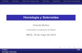 Homología y Solenoides - UMAagt.cie.uma.es/~vicente.munoz/coloquio-IMUS.pdf · VariedadesHomologíaClases de homología realesSolenoidesErgodicidadConstrucción de solenoides Variedades