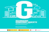 SEMINARIO GOBIERNO ABIERTO - AECID del conocimiento... · 2019-07-19 · al fomento de la participación y la colaboración de la opinión ciudadana como fuente esencial de consulta