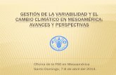GESTIÓN DE LA VARIABILIDAD Y EL CAMBIO CLIMÁTICO EN ...¡nchez,_FAO..pdf3. Plan de Naciones Unidas para la Reducción del Riesgo de Desastres y la Resiliencia (EIRD, 2013) y Marco