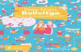 Festa Major Bellvitge - El blog de LHON€¦ · Ho organitza: Comissió de Festes de Bellvitge 21.30 h Espectacle comicomusical Festa d’estiu Ho organitza: AC Bellgrup 23.30 h Concert