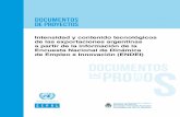 DOCUMENTOS DE PROYECTOs - Argentina · Documentos de Proyectos Intensidad y contenido tecnológicos de las exportaciones argentinas a partir de la información de la Encuesta Nacional