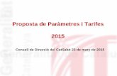 Proposta de Paràmetres i Tarifes 2015 - La Unió · Proposta d’increment de tarifes 2015 Nou Decret 118/2014, de 5 d’agost, sobre contractació i prestació de serveis sanitaris