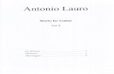 Lauro 8.pdf · Antonio Lauro Works for Guitar Vol 8 La Gatíca Momotí Merengue . La Çatíca Valse Venezolano A María Luisa - 120.192 1/2 v Ossia 22 Antonio Lauro Revised by Alirio