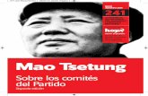 Mao Tsetung - pcr.org.ar · yor comunidad de lenguaje en el Par-tido, pero el problema aún no se ha resuelto del todo. Por ejemplo, en la re-forma agraria, aún existen algunas di-ferencias