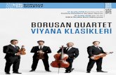 BORUSAN QUARTET · 2018-12-13 · String Quartet No.14 in C sharp minor, Op.131 I. Adagio, ma non troppo e molto espressivo II. Allegro molto vivace III. Allegro moderato IV. Andante,