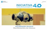 Actualización Anuncio Manifestacións de interesedocumentos.galiciainnovacion.es/CaptacionInvestim... · -Internet das cousas -Robótica avanzada -Impresión 3D -Big Data -Produtos