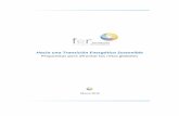 Hacia una Transición Energética Sostenible · 2018-12-05 · 2 Hacia una Transición Energética Sostenible Propuestas para afrontar los retos globales La Fundación Renovables