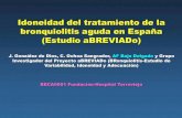 Idoneidad del tratamiento de la bronquiolitis aguda en ... · Bronquiolitis Aguda; Idoneidad (aBREVIADo) Métodos • Estudio transversal descriptivo (oct-2007 a mar-2008) • Criterios