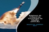 Régimen de Control de Tecnología de (MTCR)mtcr.info/wordpress/wp-content/uploads/2020/04/MTCR-Handbook-2017... · Manual anexo del Régimen de Control de Tecnología de Misiles