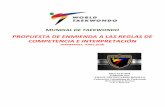 PROPUESTA DE ENMIENDA A LAS REGLAS DE COMPETENCIA E ... · propuesta de enmienda a las reglas de competencia e interpretaciÓn (hammamet, tÚnez 2018) federación colombiana de taekwondo