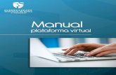 Manual Plataforma Virtual · 2016-10-07 · Manual Plataforma Virtual Estimado estudiante, esta Guía tiene por finalidad orientar a los participantes en el uso de la plataforma e-Learning,