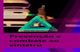 Prevenção e combate aocm-kls-content.s3.amazonaws.com/201701/INTERATIVAS_2_0/... · 2019-01-16 · U1 A segurança contra incêndio no Brasil e no mundo 7 Unidade 1 A segurança