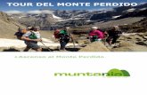 Tour del Monte Perdido-Ascenso al Monte Perdido-2020€¦ · Recibe una media de más de 600 000 visitantes al año. Su superficie ocupa 15 608 ha y la zona de protección periférica