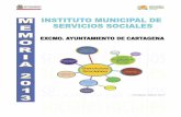 Memoria 2013 – Instituto Municipal de Servicios Sociales ... · Memoria 2013 – Instituto Municipal de Servicios Sociales -Excmo. Ayuntamiento de Cartagena Página 5 de 180 INTRODUCCIÓN