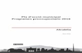 Pla d’acció municipal Programes pressupostaris 2019 Alcaldia - Terrassa · 2019-02-13 · premsa codi orgànic codi programa nom programa 0113 49109 premsa ... 0463 49101 funcionament