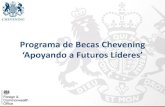 Chevening Presentation 2018 (Spanish) · (ComercioInternacional–ITESM) Public(Policy(HLSE International(Relations(HLSE Development(Studies(HCambridge UNCLASSIFIED. Requisitos Al#momentode#iniciarla#