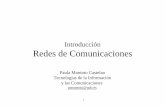 Introducción Redes de Comunicacionesquegrande.org/.../08-09/02_-_introduccion_redes_de_comunicaciones… · Introducción Redes de Comunicaciones Paula Montoto Castelao Tecnologías