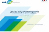 Informe de Evaluación Bienal del Plan Nacional de ......Informe Técnico Evaluación Bienal del Plan Nacional de Desarrollo de las Telecomunicaciones 2015-2021 Versión: 1 Tel. 2211-1220