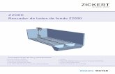 Rascador de lodos de fondo Z2000 - Imaspa · 2018-03-26 · El rascador de lodos de fondo Zickert™ Z2000 se usa en todo el mundo. Está diseñado para el transporte continuo de