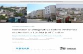 Revisión bibliográfica sobre vivienda en América Latina y ... · 5A. Soluciones habitacionales basadas en la comunidad 59 5B. El impacto del capital social en los programas de