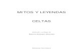 MITOS Y LEYENDAS CELTAS - Libro Esotericolibroesoterico.com/biblioteca/Mitologia/Rosaspini...manan las palabras de la pluma (hoy sería más exacto decir del procesador de texto...)