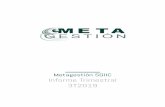 Metagestión SGIIC Informe Trimestral 3T2019€¦ · perspectivas de la industria. A pesar de los datos negativos relativos a la industria, los indicadores operativos de la compañía