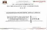 mexquiticdecarmona-slp.gob.mxmexquiticdecarmona-slp.gob.mx/2015-2018/images/Document... · 2016-02-26 · INVENTARIO DE BIENES MUEBLES, INMUEBLES, HERRAMIENTAS Y EQUIPO DE TRABAJO