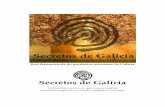 Red franquiciada de productos artesanos de Galicia · 2014-10-20 · PRESENTACION "Secretos de Galicia" es una Marca Registrada propiedad de la Sociedad Mercantil “Terras de Circine
